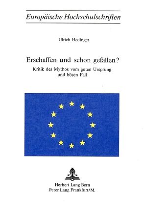 Erschaffen und schon gefallen? von Hedinger,  Ulrich