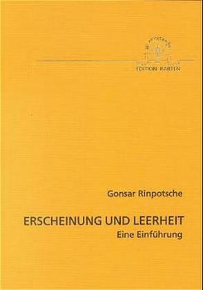 Erscheinung und Leerheit von Gassner,  Helmut, Gonsar Rinpotsche