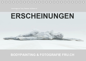 ERSCHEINUNGEN / BODYPAINTING & FOTOGRAFIE FRU.CH (Tischkalender 2021 DIN A5 quer) von Frutiger,  Beat