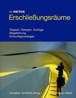 Erschließungsräume von Schittich,  Christian