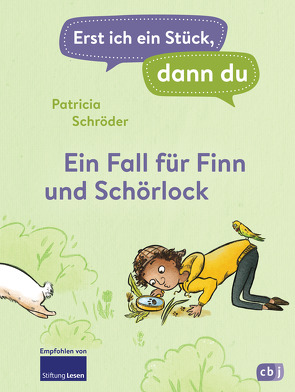 Erst ich ein Stück, dann du! – Ein Fall für Finn und Schörlock von Schröder,  Patricia, Schwietzer,  Theresa