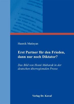 Erst Partner für den Frieden, dann nur noch Diktator? von Matinyan,  Hasmik