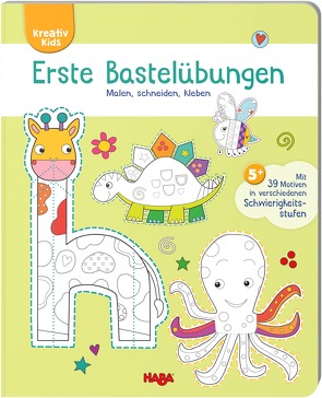 Erste Bastelübungen – Malen, schneiden, kleben von Golding,  Elizabeth, Schmidt,  Annika, Scholfield,  Jayne, Storch,  Imke