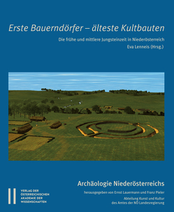 Erste Bauerndörfer – Älteste Kultbauten von Lenneis,  Eva