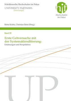 Erste Gehversuche mit der Systemakkreditierung: Erfahrungen und Perspektiven von Krahn,  Britta, Rietz,  Christian