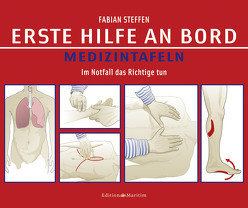 Erste Hilfe an Bord Medizintafeln von Steffen,  Fabian