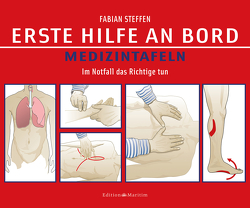 Erste Hilfe an Bord – Medizintafeln von Steffen,  Fabian