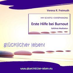 Erste Hilfe bei Burnout von Freimuth,  Verena