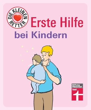 Erste Hilfe bei Kindern von Braun,  Dr. Jessica, Jordan,  Marcus von