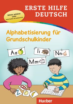 Erste Hilfe Deutsch – Alphabetisierung für Grundschulkinder von Löw,  Maximilian, Techmer,  Marion