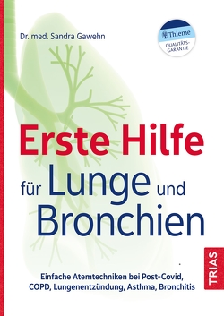 Erste Hilfe für Lunge und Bronchien von Gawehn,  Sandra