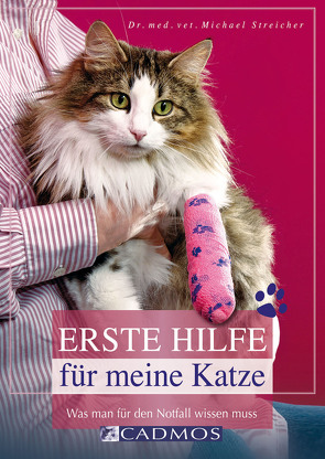 Erste Hilfe für meine Katze von Streicher,  Michael