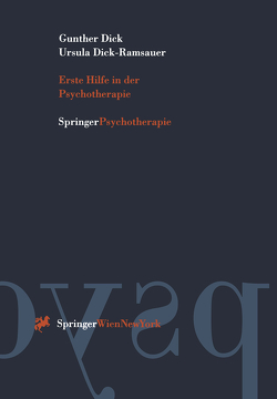 Erste Hilfe in der Psychotherapie von Dick,  Gunther, Dick-Ramsauer,  Ursula