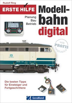 Erste Hilfe Modellbahn Digital von Ring,  Rudolf