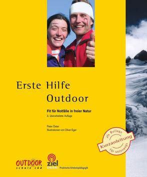 Erste Hilfe Outdoor von Eger,  Oliver, Oster,  Peter