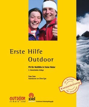 Erste Hilfe Outdoor von Eger,  Oliver, Oster,  Peter