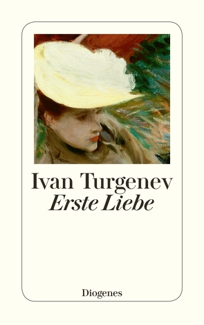 Erste Liebe von Guenther,  Johannes von, Turgenev,  Ivan