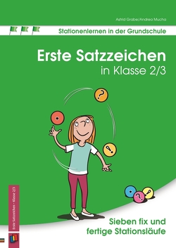 Erste Satzzeichen in Klasse 2/3 von Grabe,  Astrid, Mucha,  Andrea