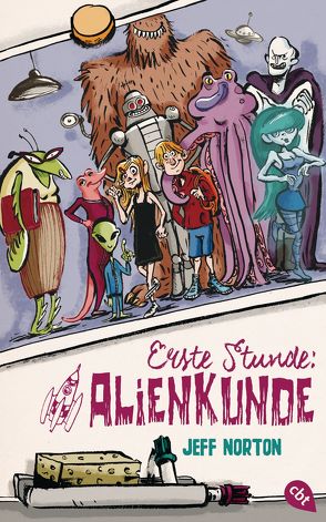 Erste Stunde Alienkunde von Brandhorst,  Andreas, Norton,  Jeff, von Knorre,  Alexander