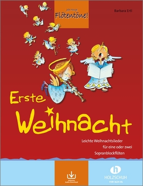 Erste Weihnacht (mit Audio-Download) von Ertl,  Barbara