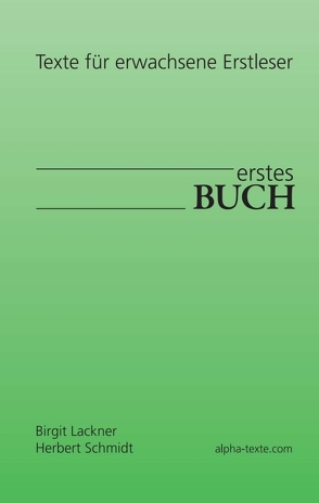 erstes Buch von Lackner,  Birgit, Schmidt,  Herbert