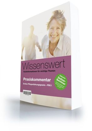 Erstes Pflegestärkungsgesetz – PSG I von Grüner,  Bernd