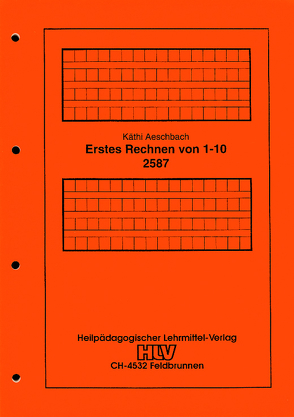 Erstes Rechnen von 1 – 10 von Zurschmiede,  Käthi