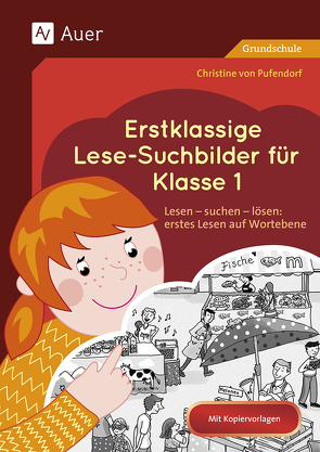 Erstklassige Lese-Suchbilder für Klasse 1 von Pufendorf,  Christine von