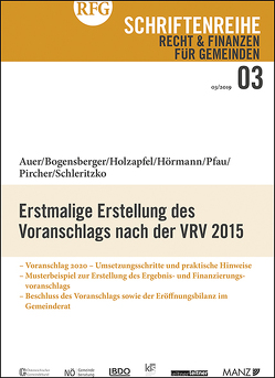 Erstmalige Erstellung des Voranschlags nach der VRV 2015 von Auer,  Andreas, Bogensberger,  Maria, Holzapfel,  Elisa, Hörmann,  Hans-Jörg, Pfau,  Christina, Pircher,  Gerhard, Schleritzko,  Christian