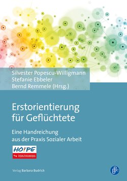 Erstorientierung für Geflüchtete von Ebbeler,  Stefanie, Popescu-Willigmann,  Silvester, Remmele,  Bernd