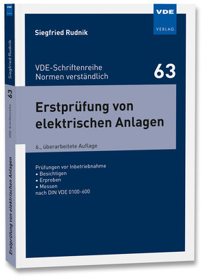 Erstprüfung von elektrischen Anlagen von Rudnik,  Siegfried