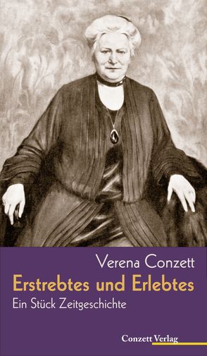 Erstrebtes und Erlebtes von Conzett,  Verena