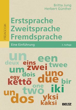 Erstsprache, Zweitsprache, Fremdsprache von Guenther,  Herbert, Jung,  Britta