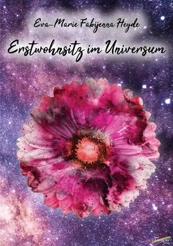 Erstwohnsitz im Universum von Heyde,  Eva-Marie Fabijenna