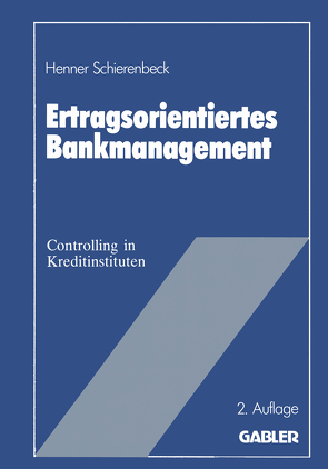 Ertragsorientiertes Bankmanagement von Schierenbeck,  Henner