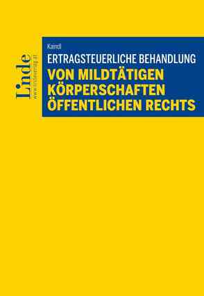 Ertragsteuerliche Behandlung von mildtätigen Körperschaften öffentlichen Rechts von Kaindl,  Elisabeth