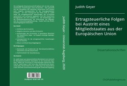 Ertragsteuerliche Folgen bei Austritt eines Mitgliedstaates aus der Europäischen Union von Geyer,  Judith