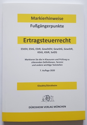 ERTRAGSTEUERRECHT Dürckheim-Markierhinweise/Fußgängerpunkte für das Steuerberaterexamen Nr. 2719 (2021) Dürckheim’sche Markierhinweise von Dürckheim,  Constantin, Glaubitz,  Thorsten