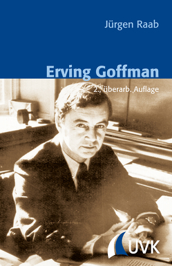 Erving Goffman von Raab,  Jürgen