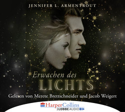 Erwachen des Lichts von Armentrout,  Jennifer L., Brettschneider,  Merete, Röhl,  Barbara, Weigert,  Jacob