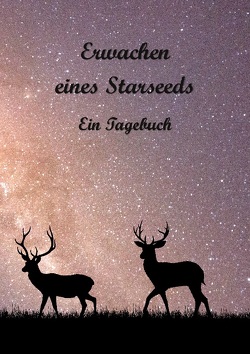 Erwachen eines Starseeds von Zahn,  Irene