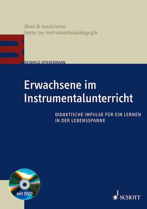 Erwachsene im Instrumentalunterricht von Spiekermann,  Reinhild