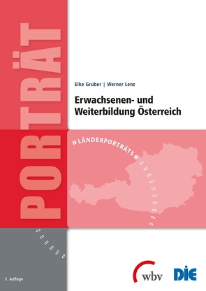 Erwachsenen- und Weiterbildung Österreich von Gruber,  Elke, Lenz,  Werner