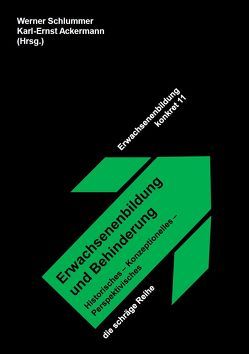 Erwachsenenbildung und Behinderung von Ackermann,  Karl-Ernst, Schlummer,  Werner