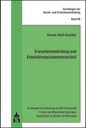 Erwachsenenbildung und Entwicklungszusammenarbeit von Weiss-Kreidler,  Renate