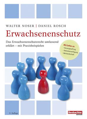 Erwachsenenschutz von Noser,  Walter, Rösch,  Daniel