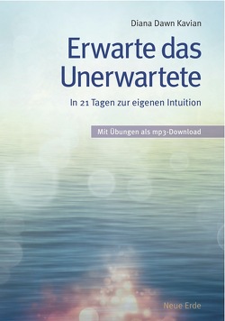 Erwarte das Unerwartete von Kavian,  Diana Dawn