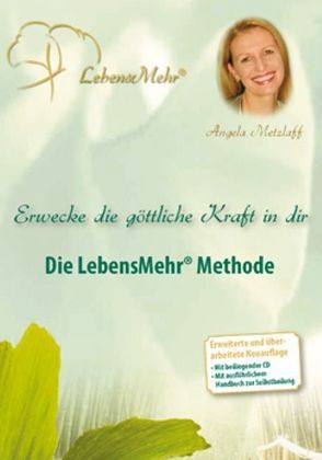 Erwecke die göttliche Kraft in Dir- CD beiliegend von Metzlaff,  Angela