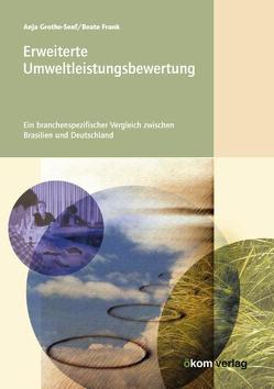 Erweiterte Umweltleistungsbewertung von Frank,  Beate, Grothe-Senf,  Anja