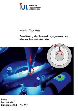 Erweiterung der Anwendungsgrenzen des ebenen Torsionsversuchs von Traphöner,  Heinrich